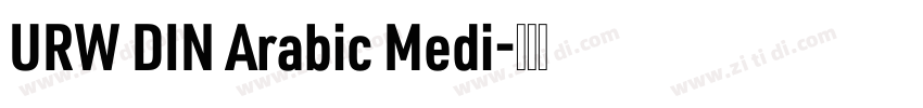 URW DIN Arabic Medi字体转换